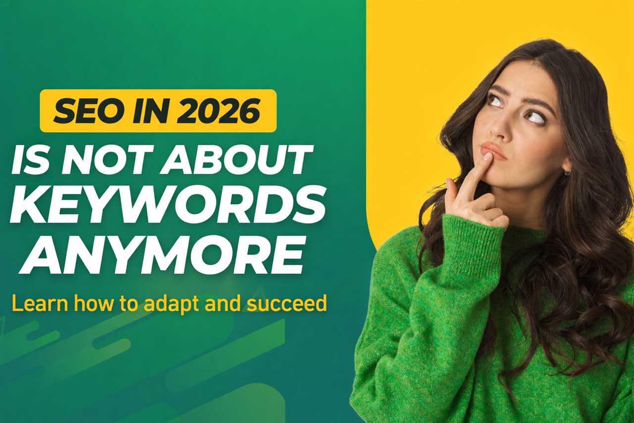 SEO in 2026 is not about keywords anymore